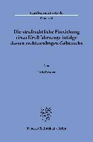 Die strafrechtliche Einziehung eines Kraftfahrzeugs infolge dessen rechtswidrigen Gebrauchs. de Luis Kemter