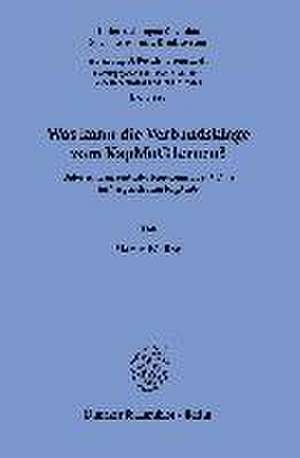 Was kann die Verbandsklage vom KapMuG lernen? de Marius Welling