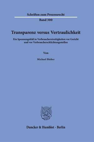 Transparenz versus Vertraulichkeit de Michael Bieber