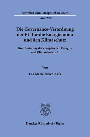 Die Governance-Verordnung der EU für die Energieunion und den Klimaschutz de Lea Marie Ruschinzik