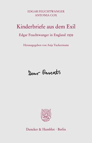 Kinderbriefe aus dem Exil de Edgar Feuchtwanger