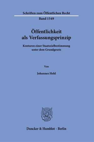 Öffentlichkeit als Verfassungsprinzip de Johannes Held