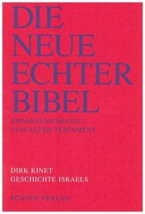 Geschichte Israels de Dirk Kinet