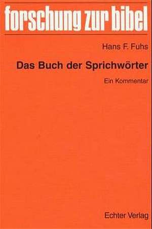 Das Buch der Sprichwörter de Hans F Fuhs