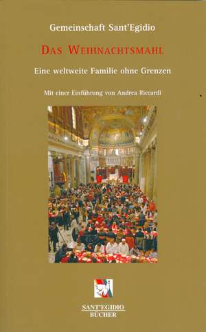 Das Weihnachtsmahl de Gemeinschaft Sant'Egidio