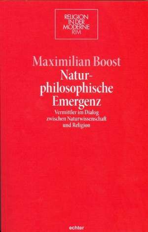 Naturphilosophische Emergenz de Maximilian Boost