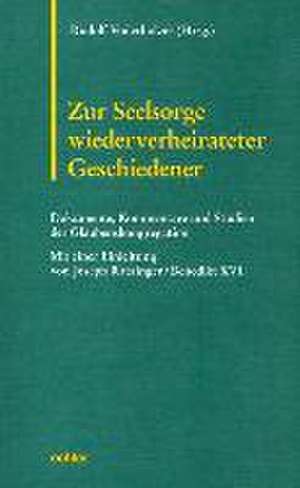 Zur Seelsorge wiederverheirateter Geschiedener de Rudolf Voderholzer