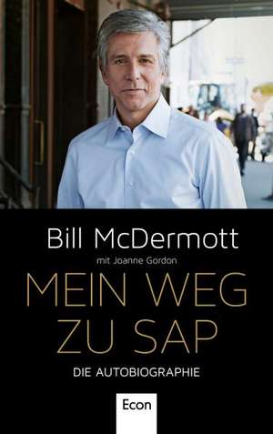 Mein Weg zu SAP de Bill McDermott