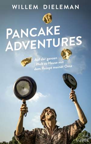 Pancake Adventures de Willem Dieleman