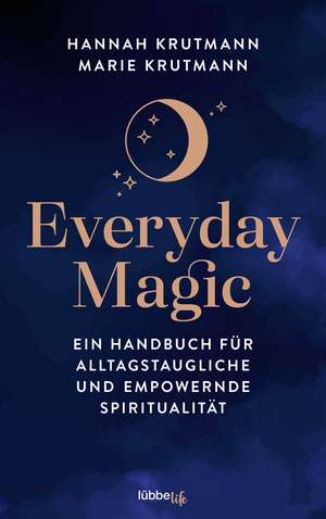 Everyday Magic de Hannah Krutmann