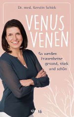 Venusvenen de Kerstin Schick