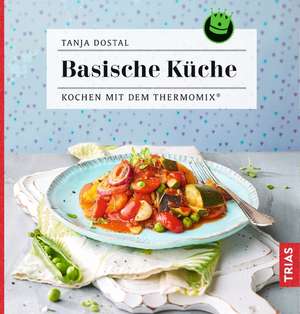 Basische Küche de Tanja Dostal