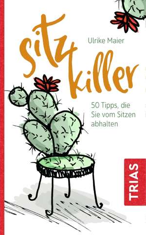 Sitz-Killer de Ulrike Maier