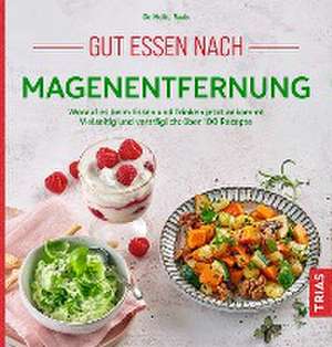 Gut essen nach Magenentfernung de Heike Raab