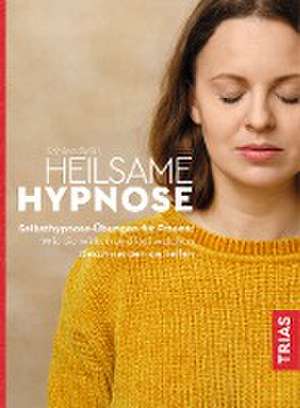 Heilsame Hypnose de Sabine Brüß