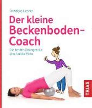 Der kleine Beckenboden-Coach de Franziska Liesner