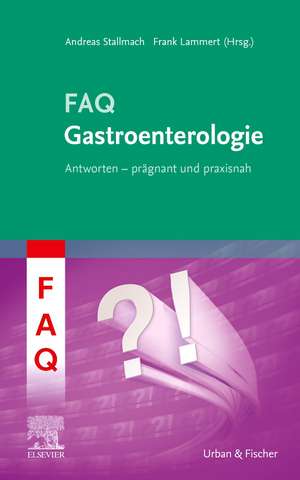 FAQ Gastroenterologie de Frank Lammert