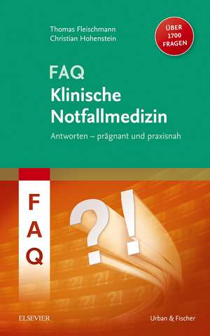 FAQ Klinische Notfallmedizin de Thomas Fleischmann