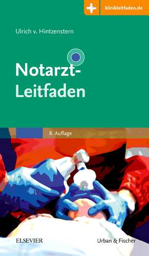 Notarzt-Leitfaden de Ulrich Hintzenstern