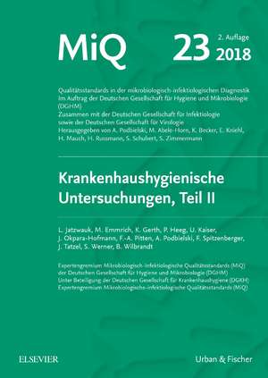 MIQ 23: Krankenhaushygienische Untersuchungen, Teil II de Lutz Jatzwauk