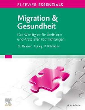 ELSEVIER ESSENTIALS Migration & Gesundheit de Fabienne Führmann