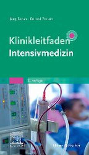 Klinikleitfaden Intensivmedizin de Jörg Braun