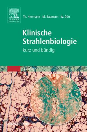 Klinische Strahlenbiologie de Michael Baumann