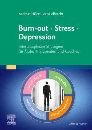 Burn-out - Stress - Depression de Andreas Hillert