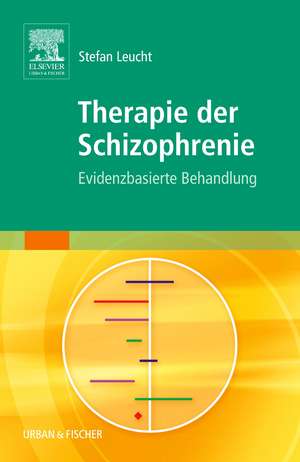 Therapie der Schizophrenie de Stefan Leucht