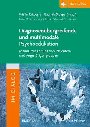 Diagnosenübergreifende und multimodale Psychoedukation de Kristin Rabovsky