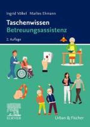 Taschenwissen Betreuungsassistenz de Ingrid Völkel