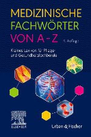 Medizinische Fachwörter von A-Z