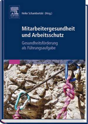 Mitarbeitergesundheit und Arbeitsschutz de Sandra Dohm