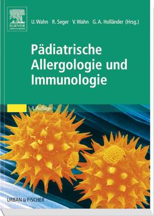 Pädiatrische Allergologie und Immunologie de Reinhard Seger