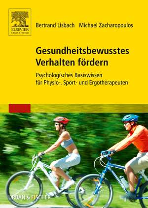 Gesundheitsbewusstes Verhalten fördern de Bertrand Lisbach