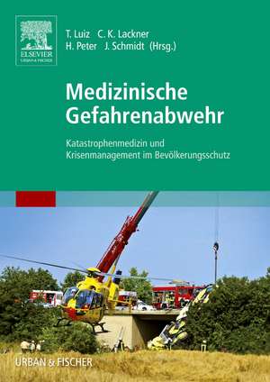 Medizinische Gefahrenabwehr de Christian K. Lackner