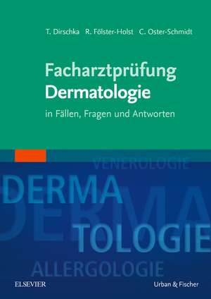 Facharztprüfung Dermatologie de Thomas Dirschka