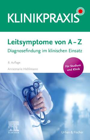 Leitsymptome von A - Z de Annemarie Hehlmann