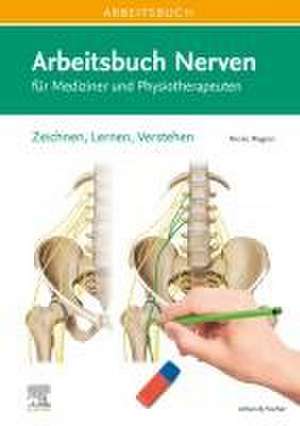 Arbeitsbuch Nerven de Nicole Wagner