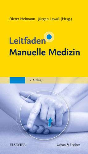 Leitfaden Manuelle Medizin de Dieter Heimann