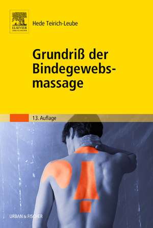 Grundriss der Bindegewebsmassage de Hede Teirich-Leube