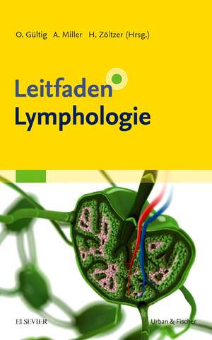 Leitfaden Lymphologie de Oliver Gültig