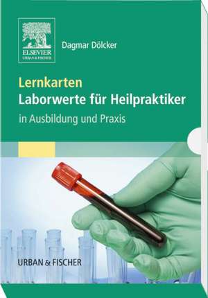 Lernkarten Laborwerte für Heilpraktiker de Dagmar Dölcker