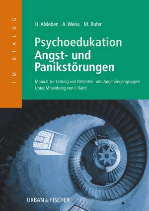 Psychoedukation bei Angst- und Panikstörungen de Heike Alsleben