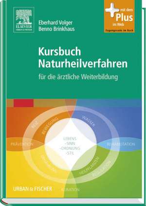 Kursbuch Naturheilverfahren mit Zugang zum Elsevier-Portal de Eberhard Volger