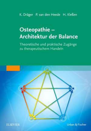 Osteopathie - Architektur der Balance de Kilian Dräger