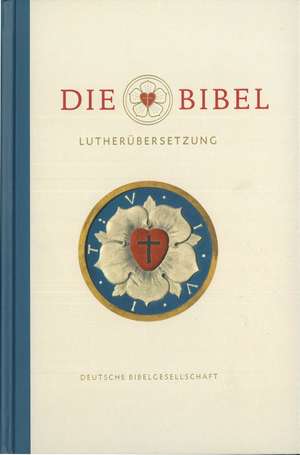 Lutherbibel revidiert 2017 - Jubiläumsausgabe de Martin Luther