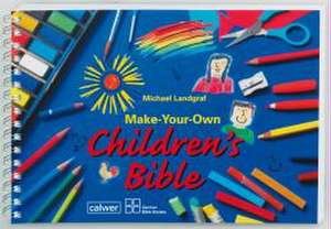 Make-Your-Own Children's Bible de Michael Landgraf