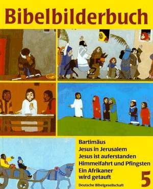 Was uns d. Bibel/Bibelbilderb. 5