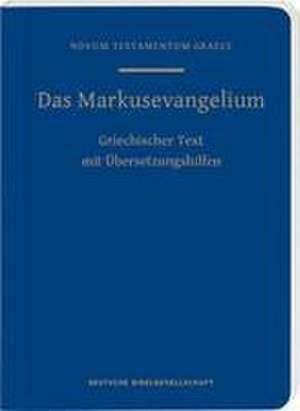 Das Markusevangelium de Münster Institut für Neutestamentliche Textforschung